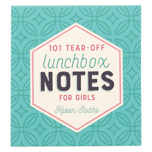 101 Lunchbox Notes For Girls